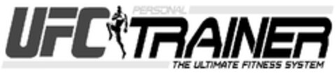 UFC PERSONAL TRAINER THE ULTIMATE FITNESS SYSTEM Logo (EUIPO, 08/17/2011)