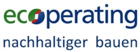 ecoperating nachhaltiger bauen Logo (EUIPO, 24.04.2013)