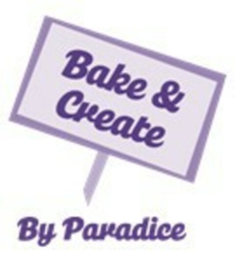 Bake & Create By Paradice Logo (EUIPO, 04/15/2015)