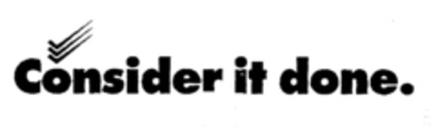 Consider it done. Logo (EUIPO, 08.11.1996)