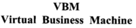 VBM Virtual Business Machine Logo (EUIPO, 30.07.1999)
