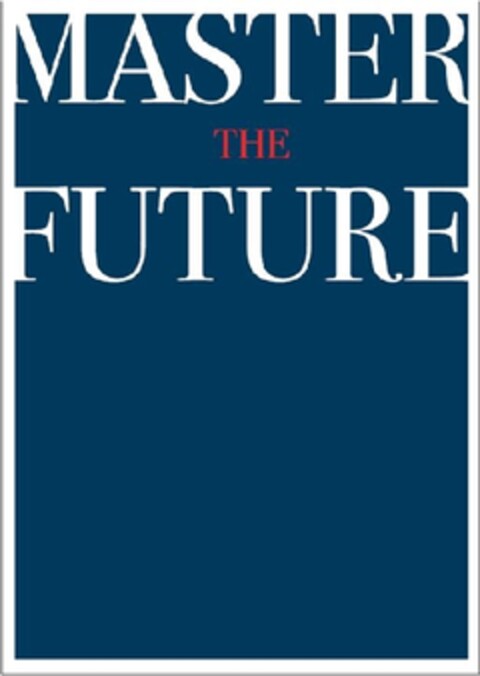 Master The Future Logo (EUIPO, 08.03.2010)
