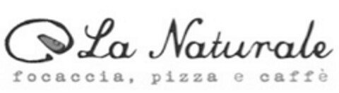 LA NATURALE FOCACCIA, PIZZA E CAFFE Logo (EUIPO, 21.01.2011)