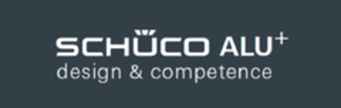 SCHÜCO ALU+ design & competence Logo (EUIPO, 21.12.2011)