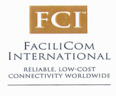 FCI FACILICOM INTERNATIONAL RELIABLE LOW-COST CONNECTIVITY WORLDWIDE Logo (EUIPO, 07/06/2000)