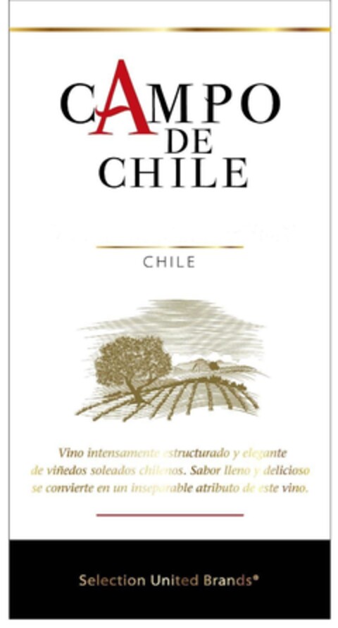 CAMPO DE CHILE CHILE Vino intensamente estructuado y elegante de vinedos soleados chilenos. Sabor lleno y delicioso se convierte en in inseparable atributo de este vino. Selection United Brands Logo (EUIPO, 03/09/2015)