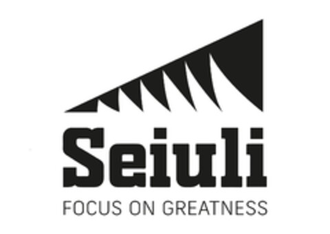 SEIULI FOCUS ON GREATNESS Logo (EUIPO, 08.02.2022)