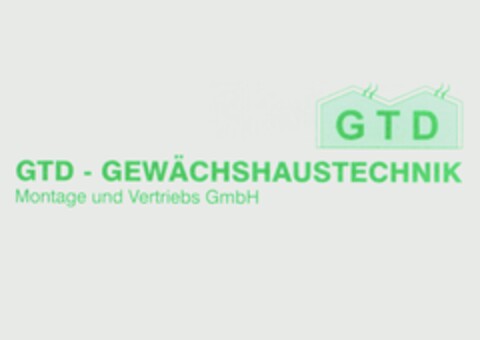 GTD Gewächshaustechnik Montage und Vertriebs GmbH Dresden Logo (EUIPO, 03/26/2009)