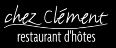 chez Clément restaurant d'hôtes Logo (EUIPO, 10/07/2009)