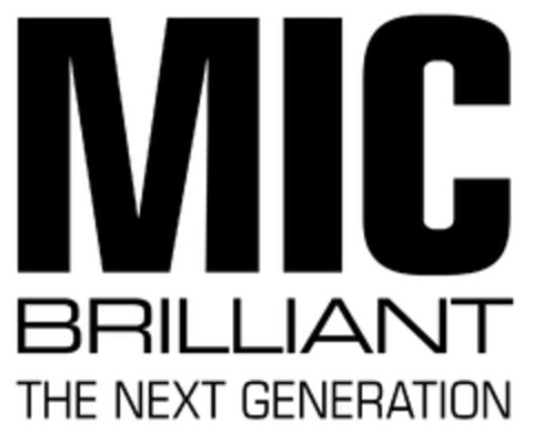 MIC BRILLIANT THE NEXT GENERATION Logo (EUIPO, 15.05.2013)