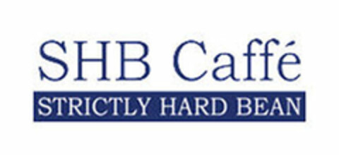 SHB CAFFÉ STRICTLY HARD BEAN Logo (EUIPO, 05.06.2019)