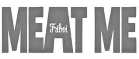 MEAT ME FRIBOI Logo (EUIPO, 12/15/2022)