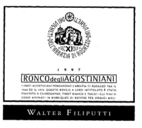 DAI VIGNETI DELL'ABBAZIA DI ROSAZZO RONCO degli AGOSTINIANI WALTER FILIPUTTI Logo (EUIPO, 02/12/1998)