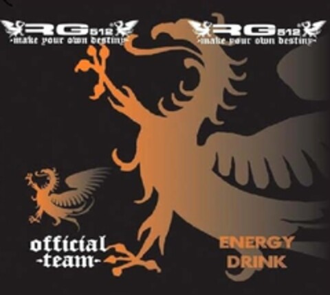 RG512 make your own destiny
official team  ENERGY DRINK Logo (EUIPO, 11/13/2009)