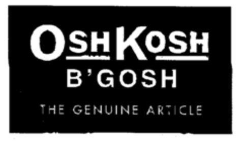 OSHKOSH B'GOSH THE GENUINE ARTICLE Logo (EUIPO, 12.08.1999)