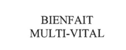 BIENFAIT MULTI-VITAL Logo (EUIPO, 17.05.2005)