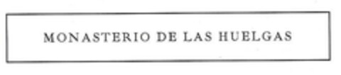 MONASTERIO DE LAS HUELGAS Logo (EUIPO, 09/16/2014)