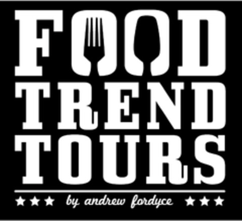 FOOD TREND TOURS by andrew fordyce Logo (EUIPO, 05/15/2018)