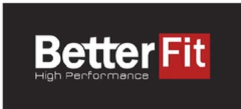 BETTERFIT HIGH PERFORMANCE Logo (EUIPO, 21.01.2019)