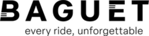 BAGUET every ride , unforgettable Logo (EUIPO, 24.09.2024)