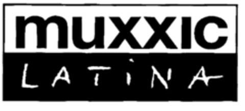 muxxic LATINA Logo (EUIPO, 22.03.2000)