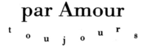 par Amour toujours Logo (EUIPO, 18.05.2005)