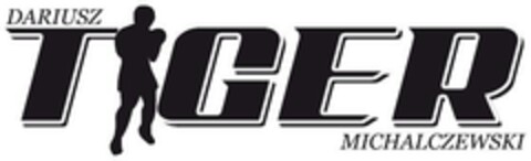 DARIUSZ TIGER MICHALCZEWSKI Logo (EUIPO, 27.03.2008)