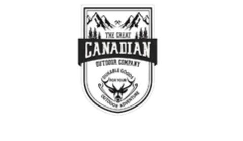 THE GREAT CANADIAN OUTDOOR COMPANY DURABLE GOODS FOR YOUR OUTDOOR ADVENTURE Logo (EUIPO, 20.08.2018)