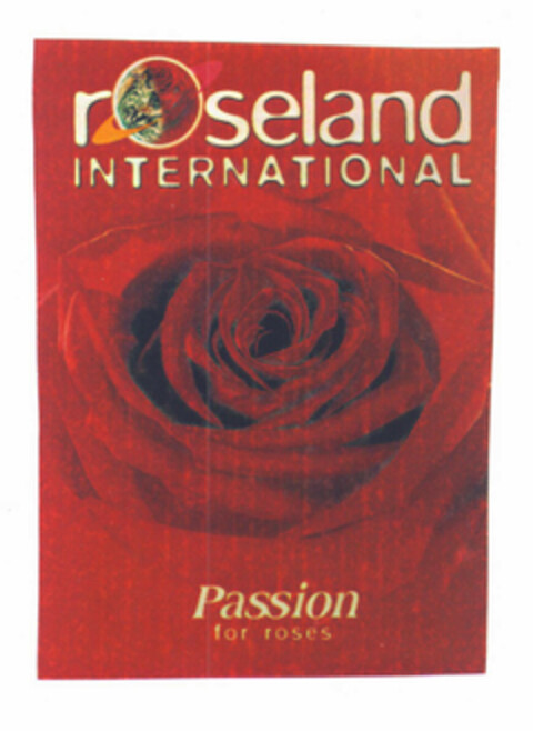 rOseland INTERNATIONAL Passion for roses Logo (EUIPO, 04/27/2001)