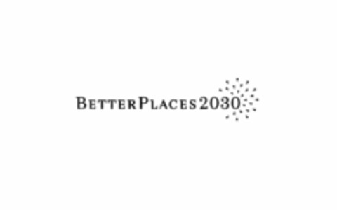 BETTER PLACES 2030 Logo (EUIPO, 10.07.2017)