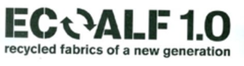 ECOALF 1.0 RECYCLED FABRICS OF A NEW GENERATION Logo (EUIPO, 04.08.2009)
