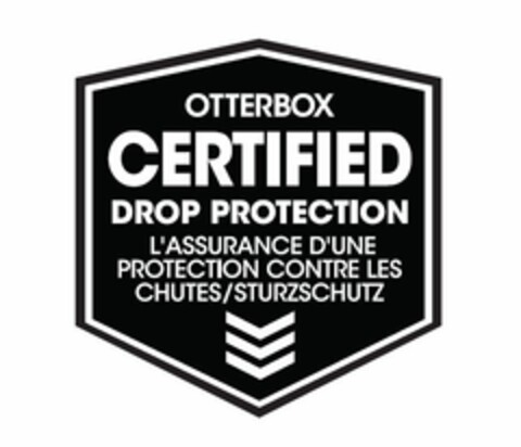 OTTERBOX CERTIFIED DROP PROTECTION L'ASSURANCE D'UNE PROTECTION CONTRE LES CHUTES/STURZSCHUTZ Logo (EUIPO, 07.08.2015)