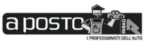 A POSTO RHIAG I PROFESSIONISTI DELL'AUTO Logo (EUIPO, 07/26/2016)