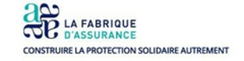 LA FABRIQUE D'ASSURANCE CONSTRUIRE LA PROTECTION SOLIDAIRE AUTREMENT Logo (EUIPO, 15.05.2017)