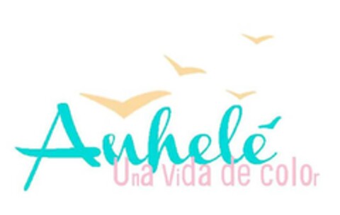 ANHELE UNA VIDA DE COLOR Logo (EUIPO, 02.01.2019)