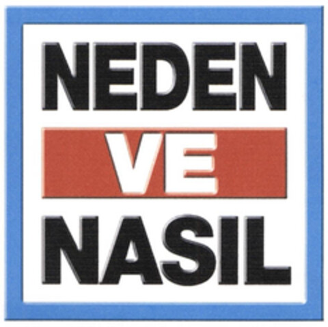 NEDEN VE NASIL Logo (EUIPO, 17.05.2005)