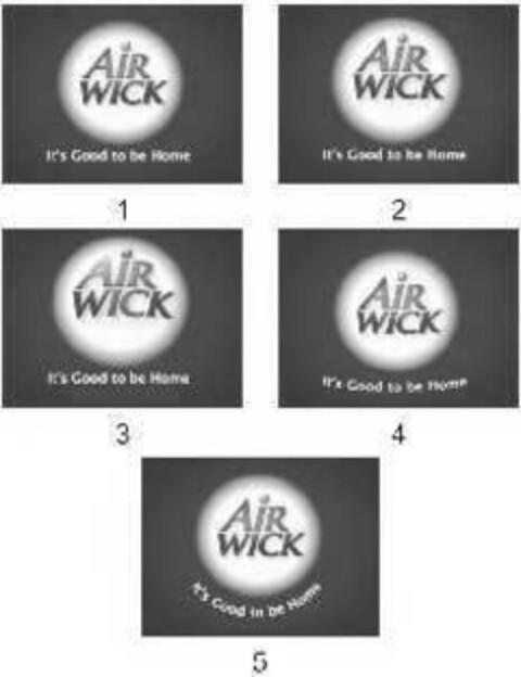 AIR WICK It`s Good to be Home Logo (EUIPO, 05/18/2006)