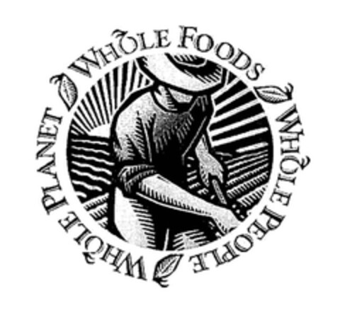 WHOLE FOODS WHOLE PEOPLE WHOLE PLANET Logo (EUIPO, 18.05.2006)
