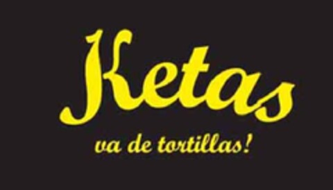 KETAS VA DE TORTILLAS Logo (EUIPO, 01/09/2012)