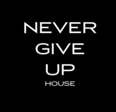 NEVER GIVE UP HOUSE Logo (EUIPO, 06/14/2019)