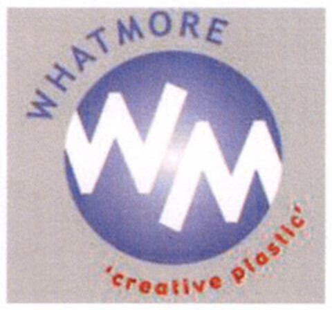 WM WHATMORE "creative plastic" Logo (EUIPO, 06.09.2006)