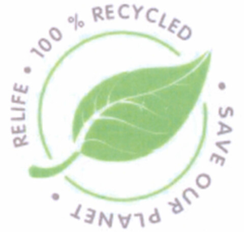 RELIFE 100 % RECYCLED SAVE OUR PLANET Logo (EUIPO, 23.06.2017)