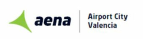 AENA AIRPORT CITY VALENCIA Logo (EUIPO, 21.06.2022)