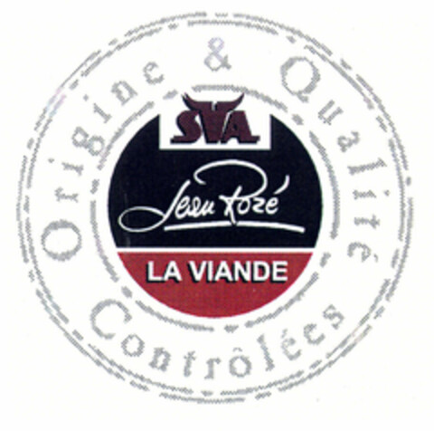 SVA Jean Rozé LA VIANDE Origine & Qualité Controlées Logo (EUIPO, 03/28/1997)