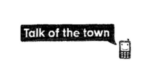 Talk of the town Logo (EUIPO, 13.02.2006)