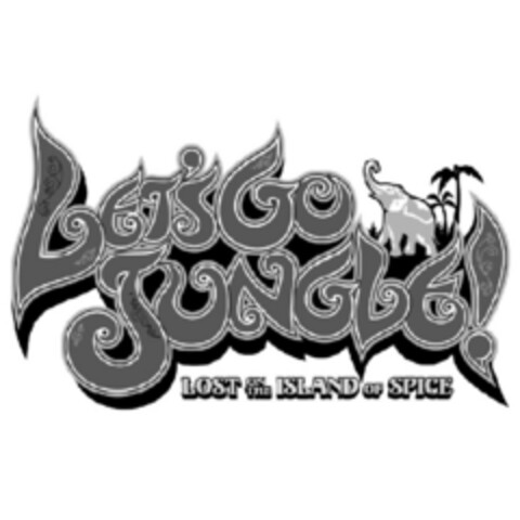 LET'S GO JUNGLE! LOST ON THE ISLAND OF SPICE Logo (EUIPO, 23.02.2006)