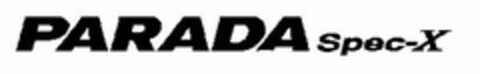 PARADA Spec-X Logo (EUIPO, 27.10.2006)