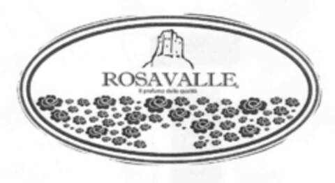 ROSAVALLE IL PROFUMO DELLA QUALITÀ Logo (EUIPO, 06.11.2006)