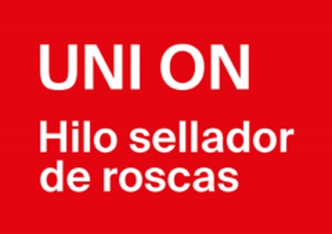 UNI ON Hilo sellador de roscas Logo (EUIPO, 17.07.2023)