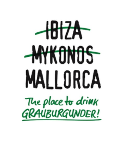 IBIZA MYKONOS MALLORCA The place to drink Grauburgunder! Logo (EUIPO, 27.05.2022)